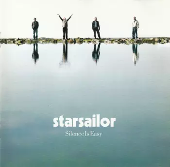 Starsailor: Silence Is Easy