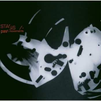 Album Stasis: Past Movements