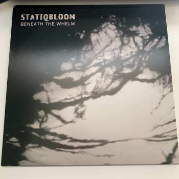 LP Statiqbloom: Beneath The Whelm LTD