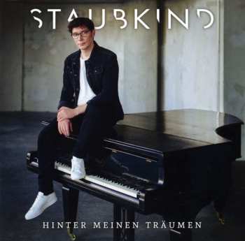 CD Staubkind: Hinter Meinen Träumen
