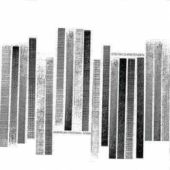 Album Stefan Christensen: American Pastoral Again