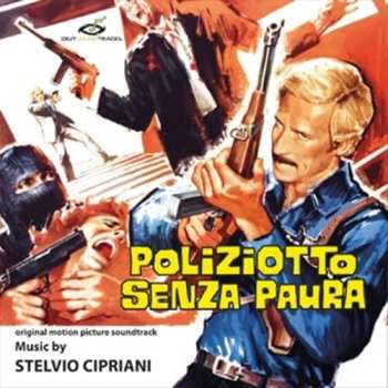 CD Stelvio Cipriani: Poliziotto Senza Paura LTD