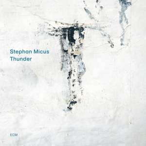 CD Stephan Micus: Thunder