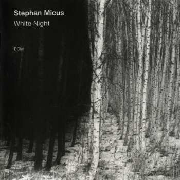 CD Stephan Micus: White Night