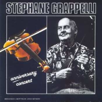 Album Stéphane Grappelli: Anniversary Concert