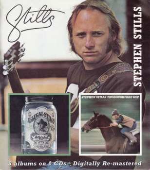 2CD/Caja Stephen Stills: Stills/Illegal Stills/Thoroughfare Gap