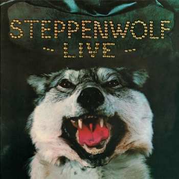 2LP Steppenwolf: Steppenwolf Live 