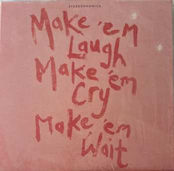 4SP/Caja Stereophonics: Make 'Em Laugh, Make 'Em Cry, Make 'Em Wait LTD