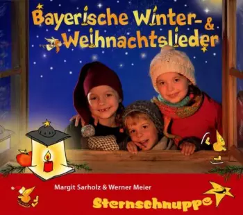 Bayerische Winter-und Weihnachtslieder