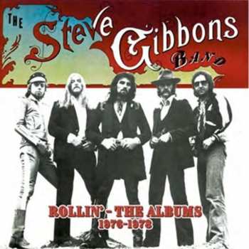 5CD/Caja Steve Gibbons Band: Rollin'  (The Albums 1976-1978)