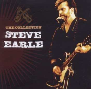 Album Steve Earle: The Collection