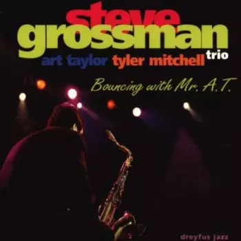 Art Taylor:  Bouncing With Mr. A.T.