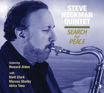 CD Steve Heckman Quintet: Search For Peace