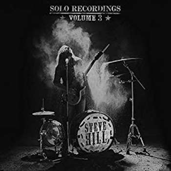 CD Steve Hill: Solo Recordings - Volume 3