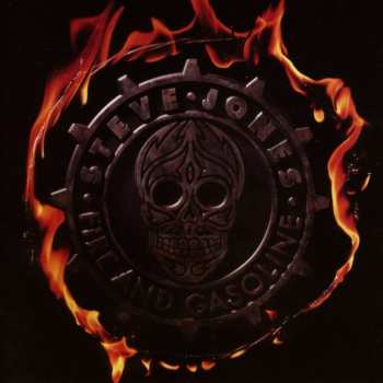 CD Steve Jones: Fire And Gasoline
