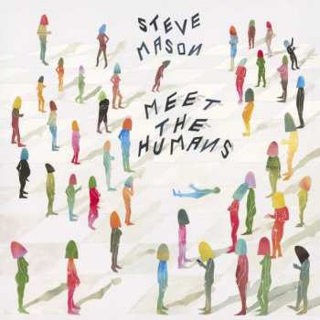 CD Steve Mason: Meet The Humans