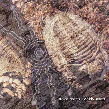 2CD Steve Roach: Early Man