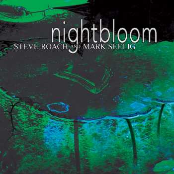 Album Mark Seelig: Nightbloom