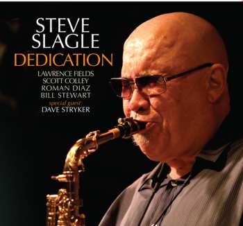 CD Steve Slagle: Dedication