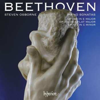 CD Ludwig van Beethoven: Piano Sonatas: Op 109 In E Major, Op 110 In A Flat Major, Op 111 In C Minor