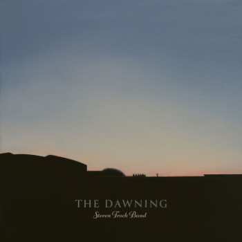 LP Steven Troch Band: The Dawning