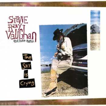 Álbum Stevie Ray Vaughan & Double Trouble: The Sky Is Crying