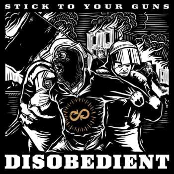 CD Stick To Your Guns: Disobedient