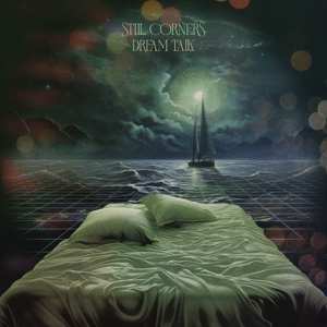 LP Still Corners: Dream Talk