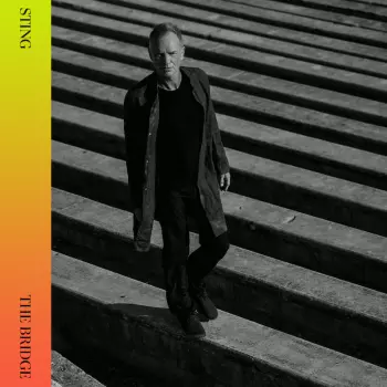 Sting: The Bridge