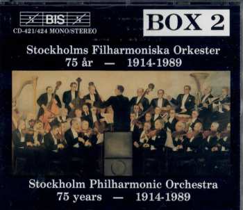 8CD Stockholms Filharmoniska Orkester: Stockholms Filharmoniska Orkester 75 År - 1914 - 1989 = Stockholm Philharmonic Orchestra 75 Years - 1914-19891989