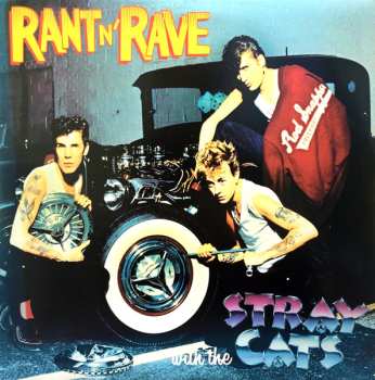Album Stray Cats: Rant N' Rave With The Stray Cats