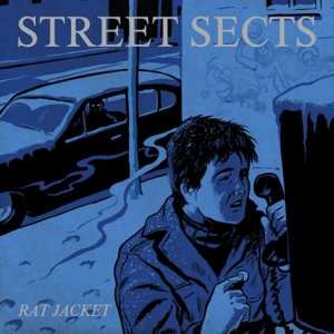Album Street Sects: Rat Jacket
