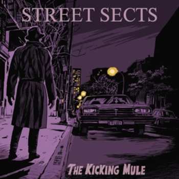 LP Street Sects: The Kicking Mule
