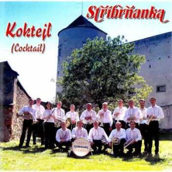 Album Stříbrňanka: Koktejl - Cd