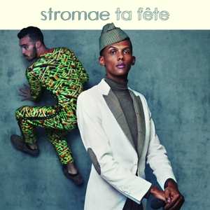 SP Stromae: Ta Fête