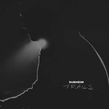 LP Subheim: Trails