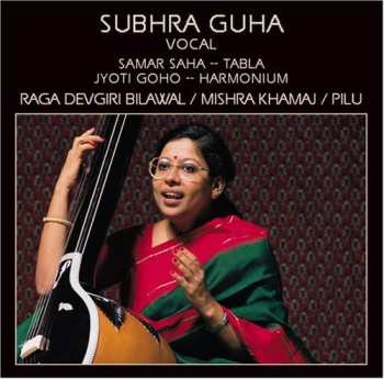 CD Jyoti Goho: Raga Devgiri Bilawal / Mishra Khamaj / Pilu