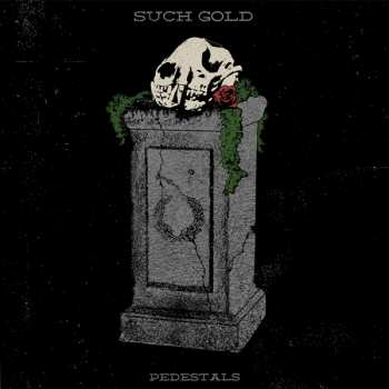 Album Such Gold: Pedestals