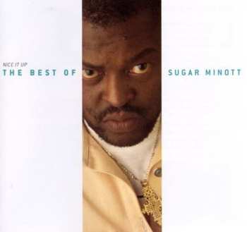 Album Sugar Minott: Nice It Up : The Best Of Sugar Minott