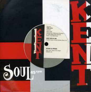 SP Sugar & The Spices: Have Faith In Me / Three Lonely Guys