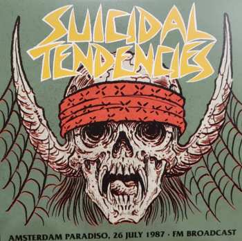 LP Suicidal Tendencies: Amsterdam Paradisco, 26 July 1987 - Fm Broadcast CLR