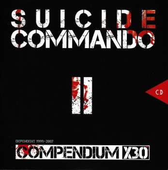 9CD/DVD/Caja Suicide Commando: Compendium X30 Dependent 1999-2007