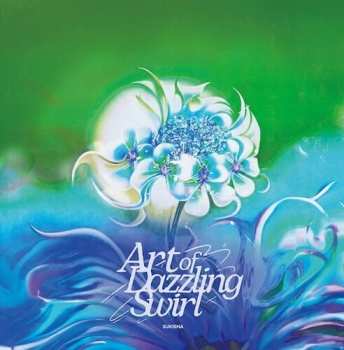 Album SUKISHA: Art Of Dazzling Swirl