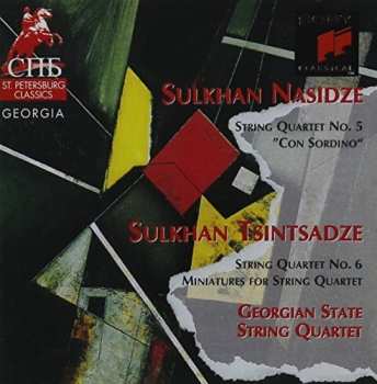 Album String Quartet Of Georgia: String Quartet No. 5 "Con Sordino" / String Quartet No. 6 / Miniatures For String Quartet