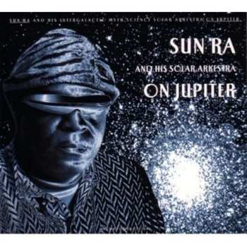 CD The Sun Ra Arkestra: On Jupiter