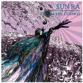 Album The Sun Ra Arkestra: I Roam The Cosmos