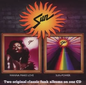 Wanna Make Love / Sun-Power