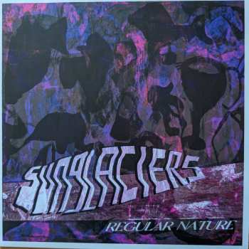 LP Sunglaciers: Regular Nature