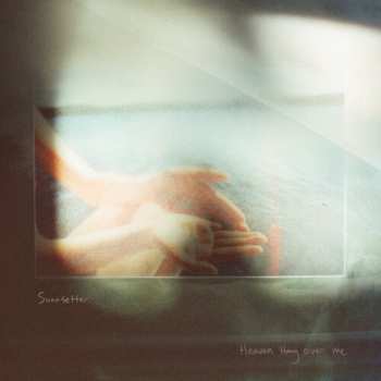 Album Sunnsetter: Heaven Hang Over Me
