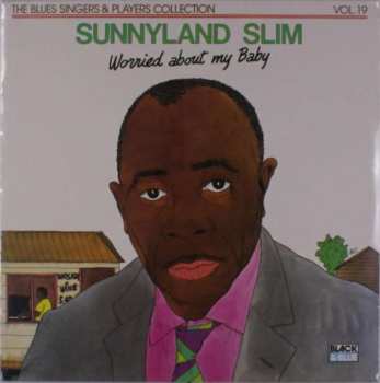 LP Sunnyland Slim: Worried About My Baby